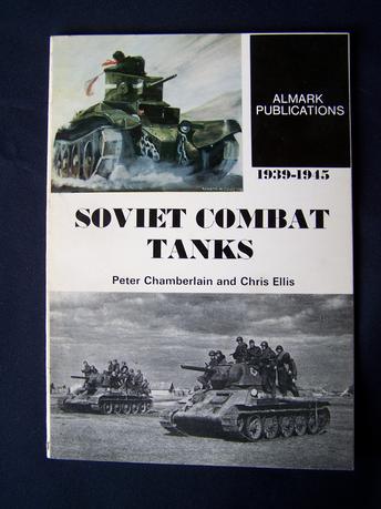Soviet Combat Tanks, Chamberlain & Ellis