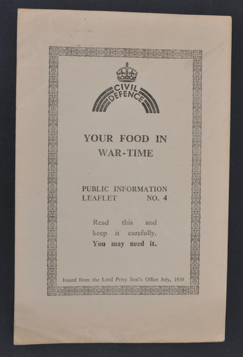 WW2 British Civil Defence Pamphlet No.4 - Your Food In War-Time