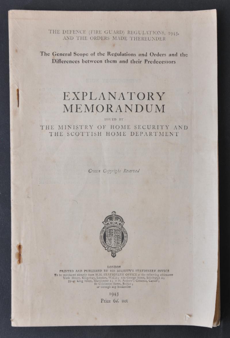 Fire Guards Regulations Explanatory Memorandum - Ministry of Home Security & Scottish Home Department 1943