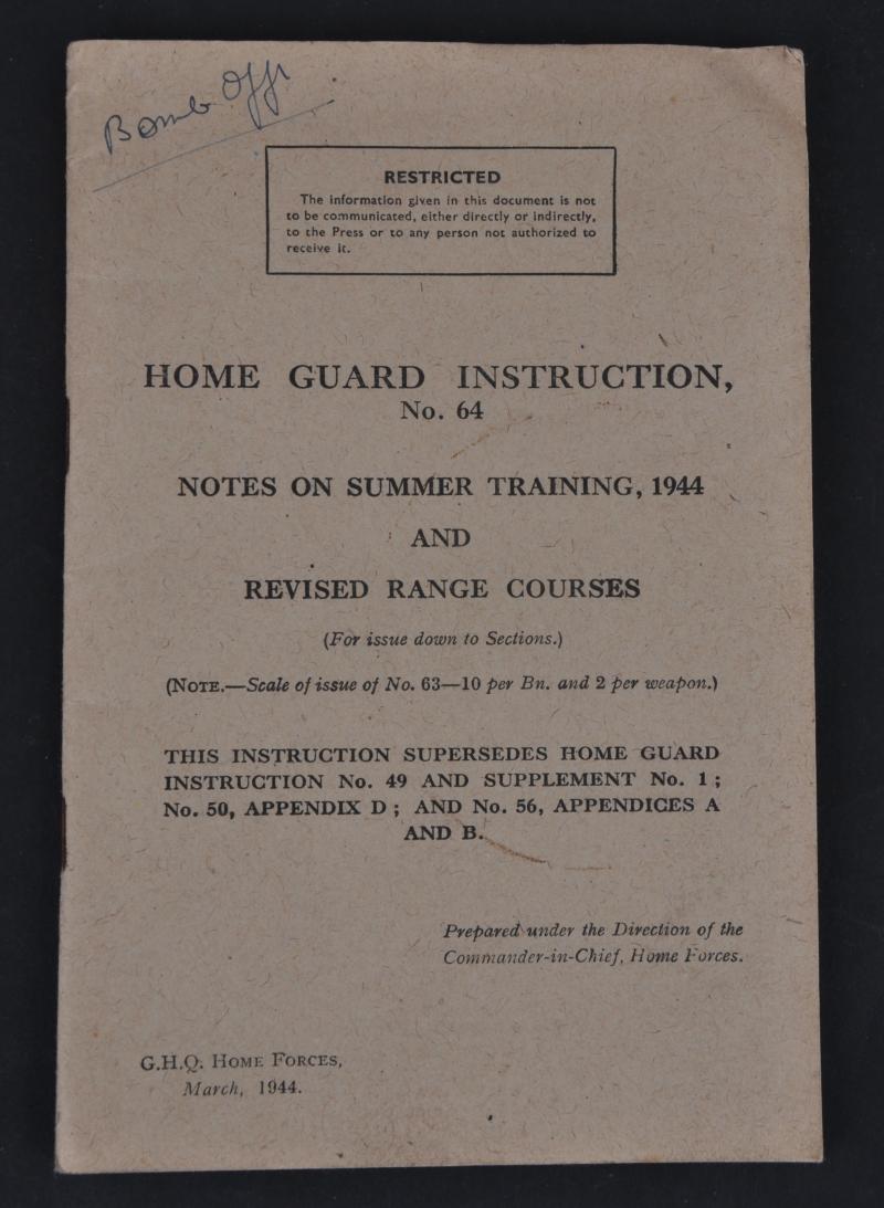 Home Guard Instruction No.64 - Notes On Summer Training 1944 & Revised Range Courses