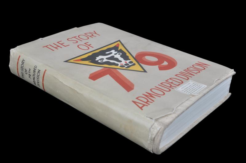 The Story of 79th Armoured Division October 1942-June 1945 - Published July 1945